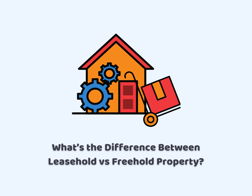 Leasehold vs Freehold