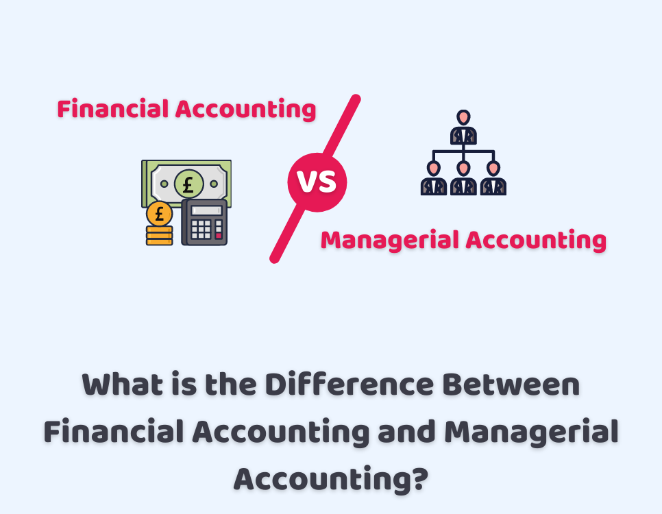 financial accounting and managerial accounting