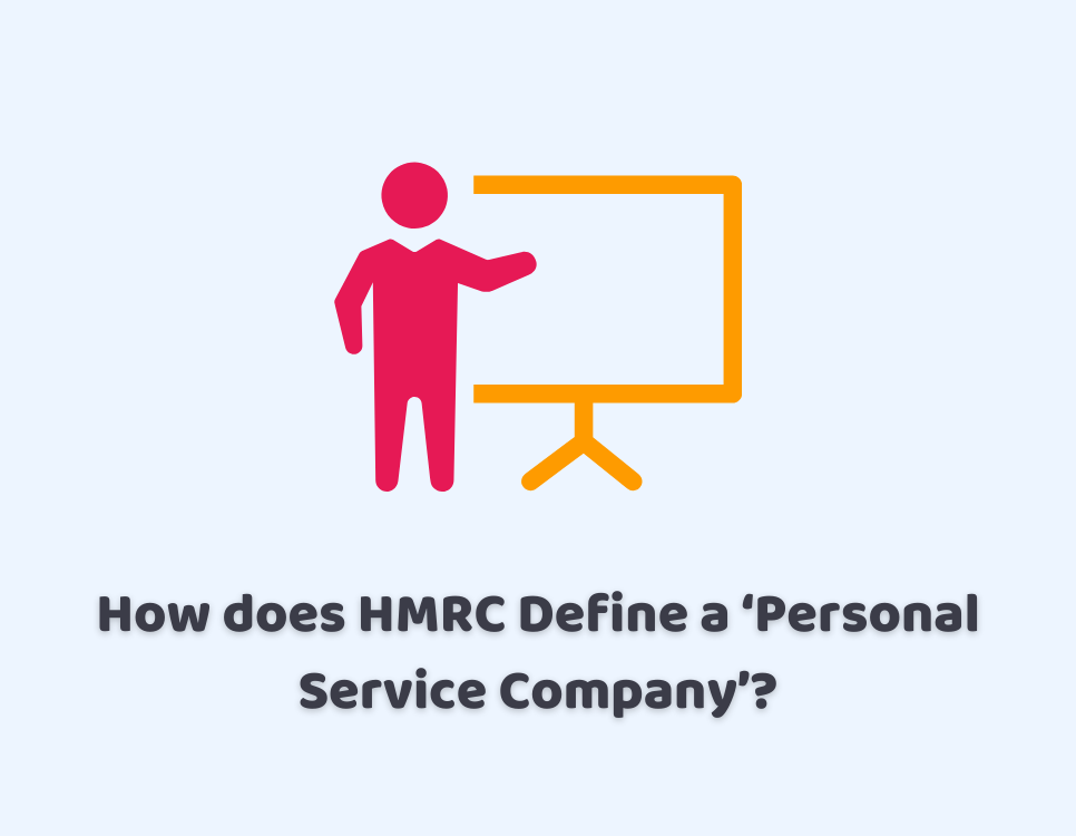 How does HMRC Define a ‘Personal Service Company’?