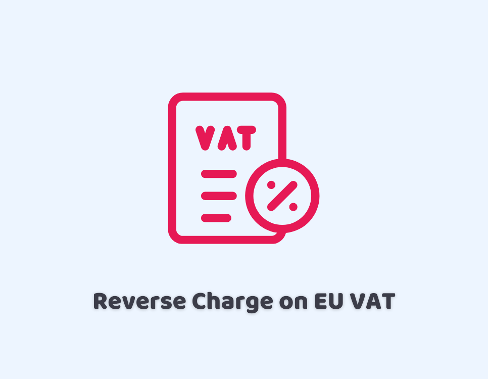 Reverse Charge on EU VAT
