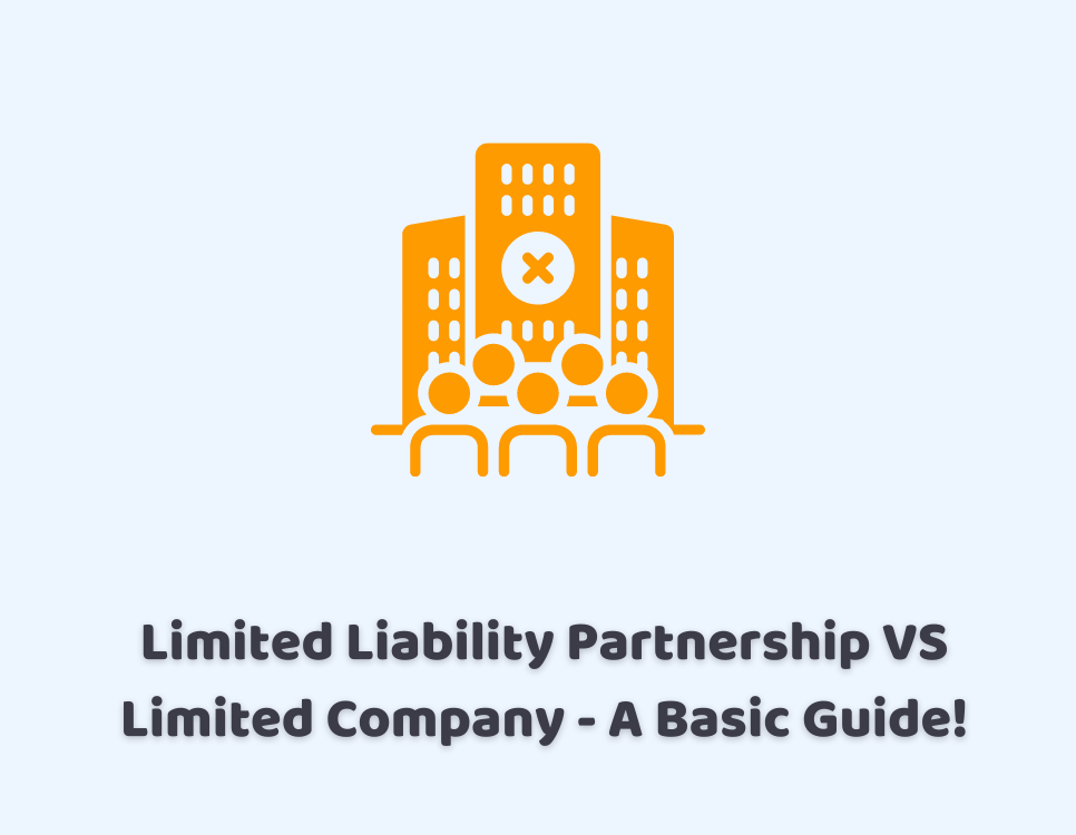 Limited Liability Partnership VS Limited Company