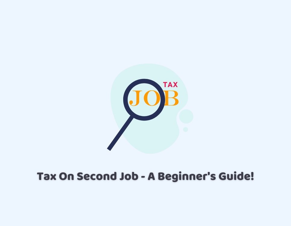 Tax On Second Job