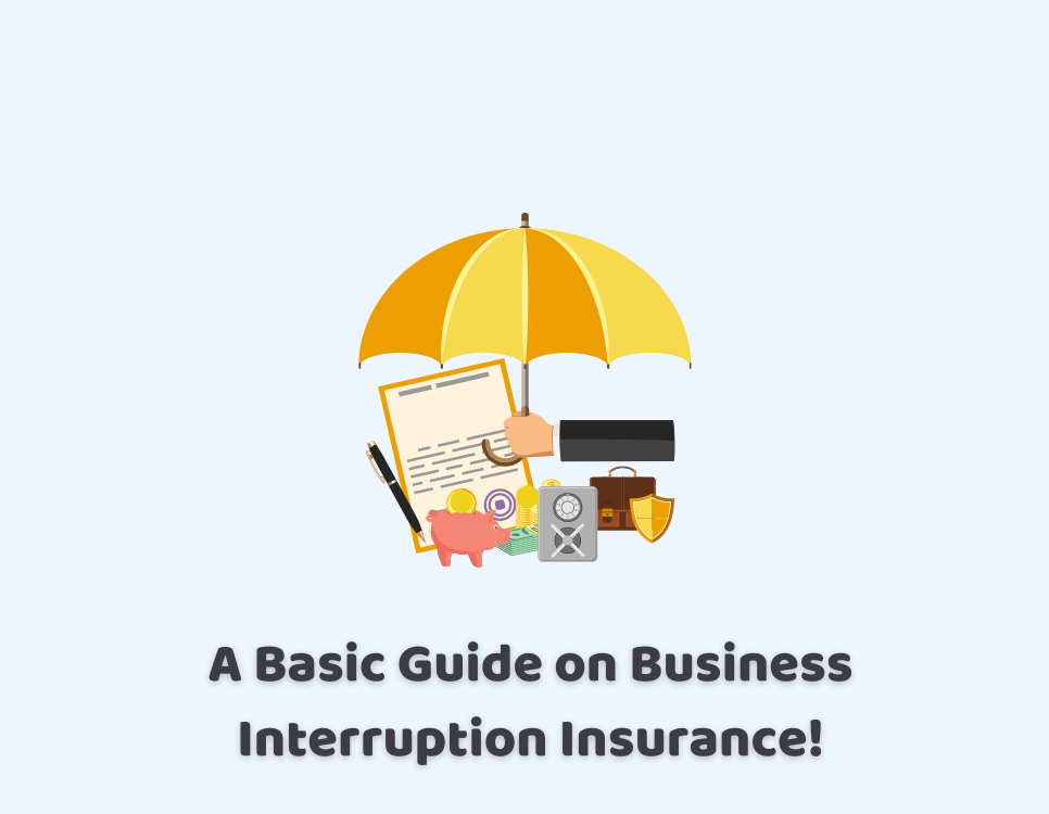 what is Business Interruption Insurance