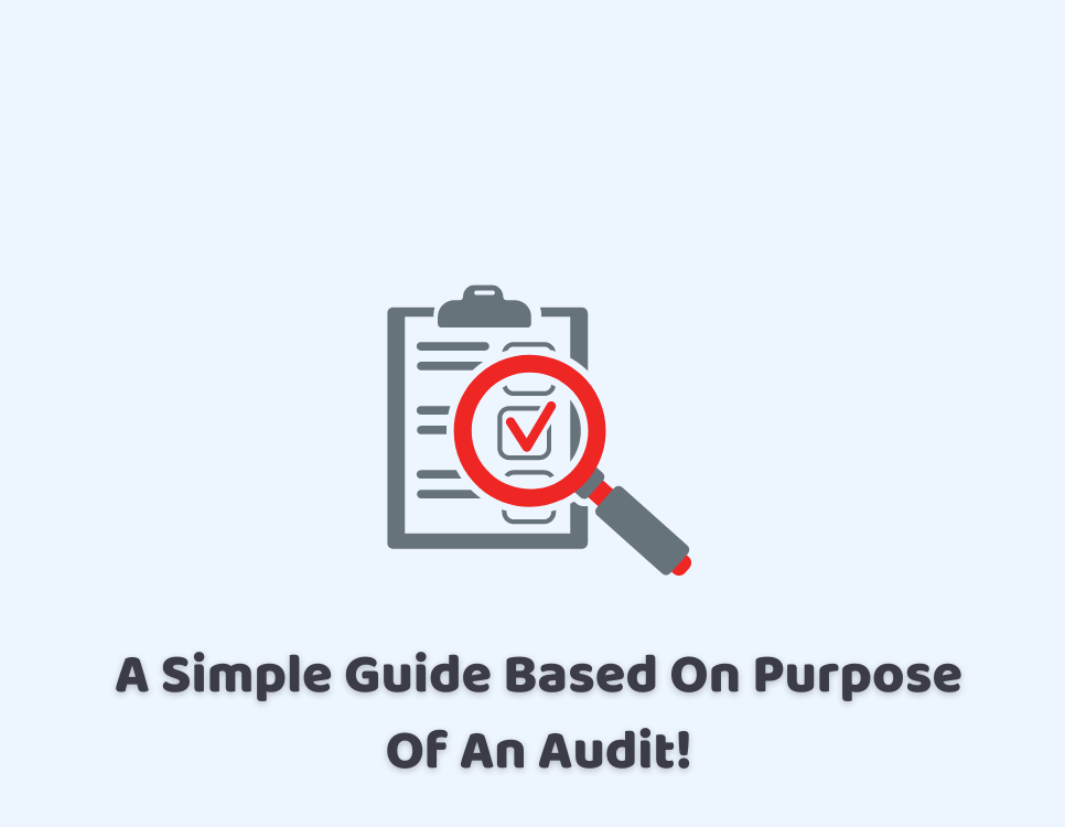 Purpose Of An Audit