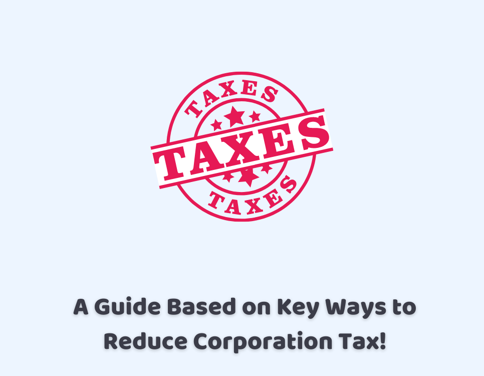 Reduce Corporation Tax